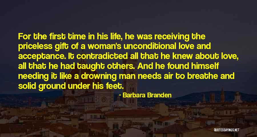Unconditional Acceptance Of Others Quotes By Barbara Branden Unconditional Acceptance Of Others Quotes By Barbara Branden