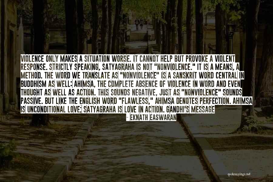 Unconditional In English Quotes By Eknath Easwaran Unconditional In English Quotes By Eknath Easwaran