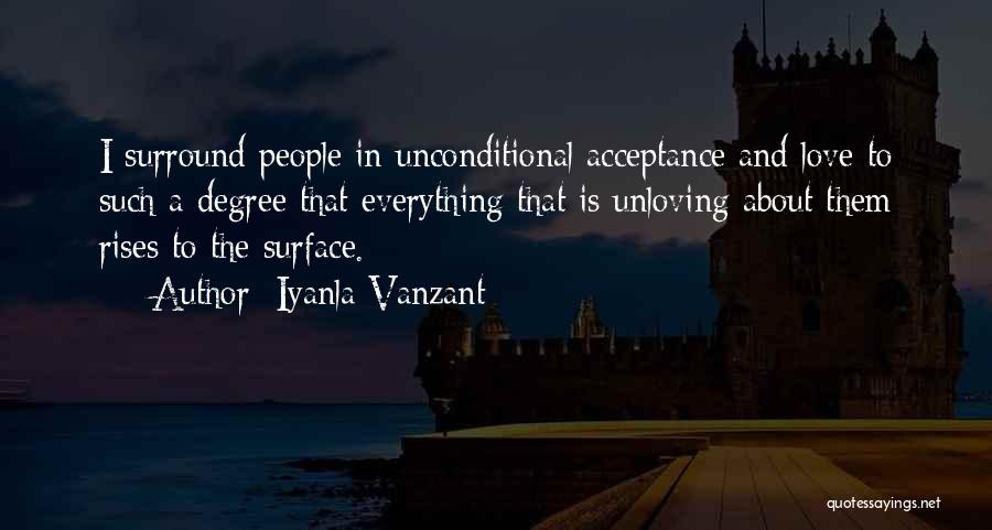 Unconditional Love Acceptance Quotes By Iyanla Vanzant