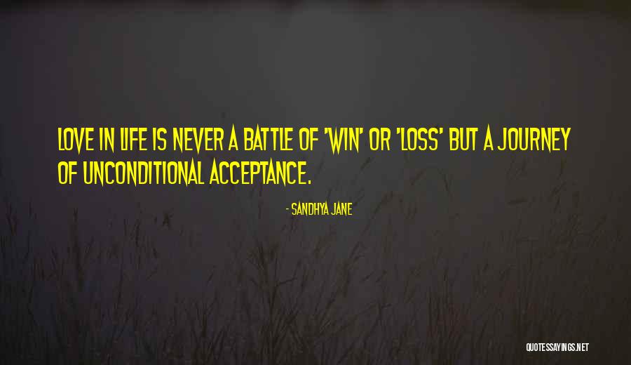 Unconditional Love Acceptance Quotes By Sandhya Jane Unconditional Love Acceptance Quotes By Sandhya Jane