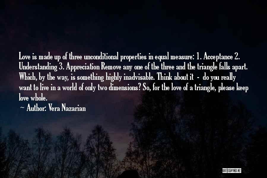 Unconditional Love Acceptance Quotes By Vera Nazarian