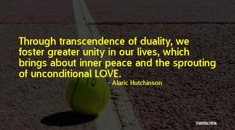 Unconditional Love And Acceptance Quotes By Alaric Hutchinson