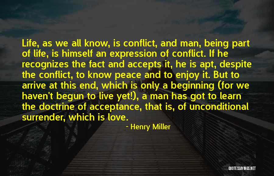 Unconditional Love And Acceptance Quotes By Henry Miller