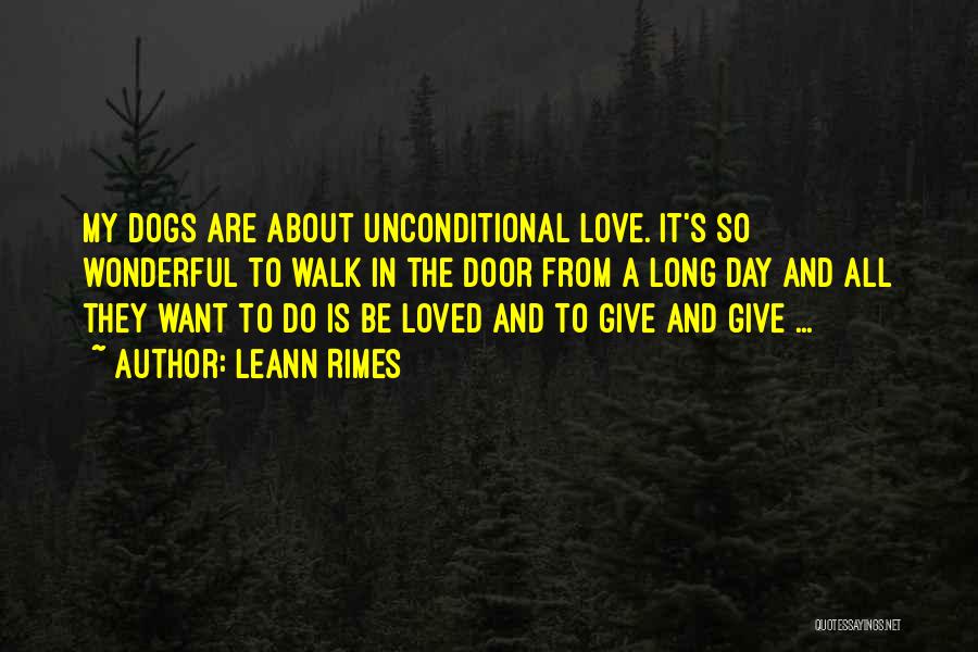 Unconditional Love From Your Dog Quotes By LeAnn Rimes