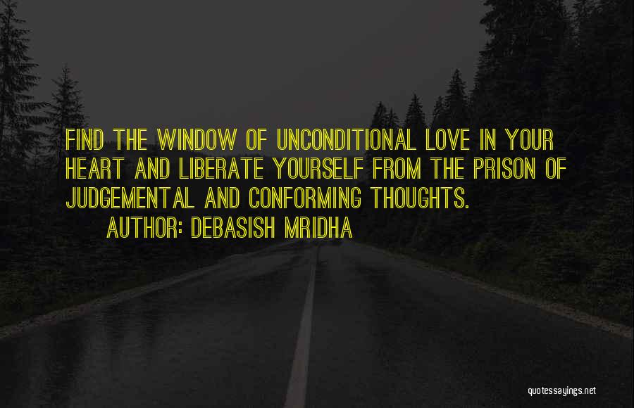 Unconditional Love Love Quotes By Debasish Mridha