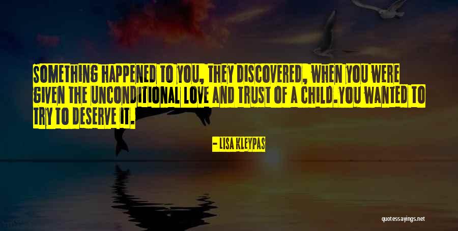 Unconditional Love Of A Child Quotes By Lisa Kleypas Unconditional Love Of A Child Quotes By Lisa Kleypas