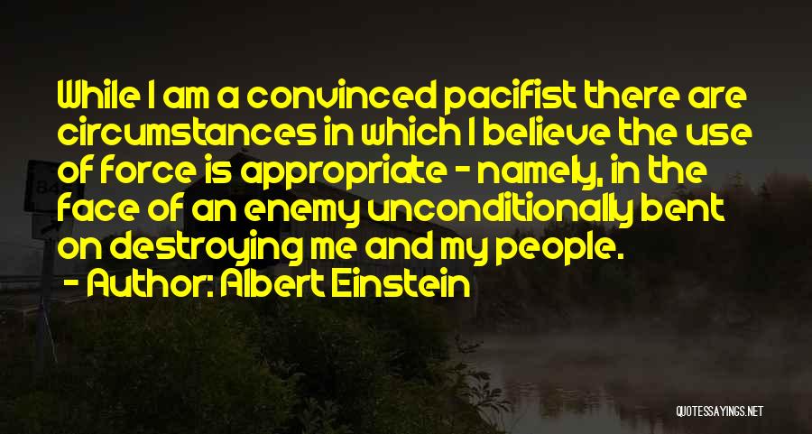 Unconditionally Quotes By Albert Einstein