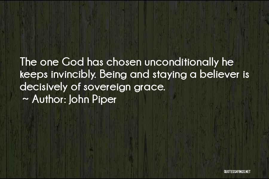 Unconditionally Quotes By John Piper