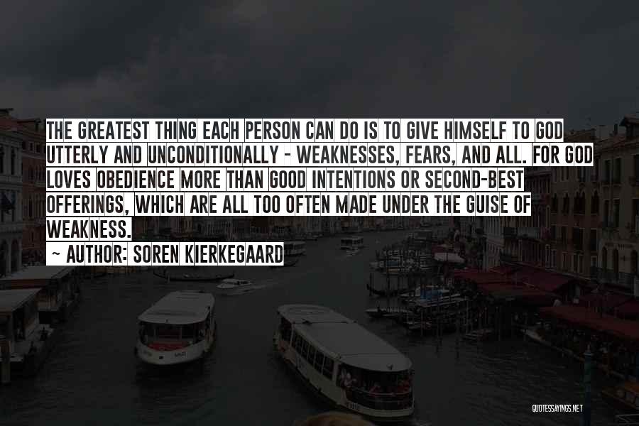 Unconditionally Quotes By Soren Kierkegaard