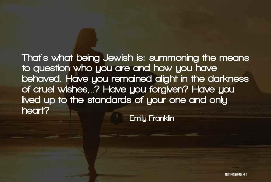Unconditionalness Quotes By Emily Franklin Unconditionalness Quotes By Emily Franklin