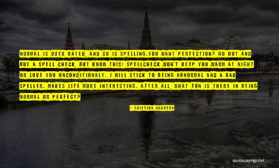 Unconditionaly Quotes By Cristina Marrero Unconditionaly Quotes By Cristina Marrero