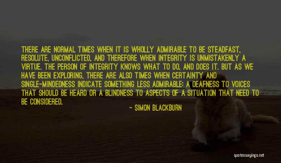 Unconflicted Quotes By Simon Blackburn Unconflicted Quotes By Simon Blackburn