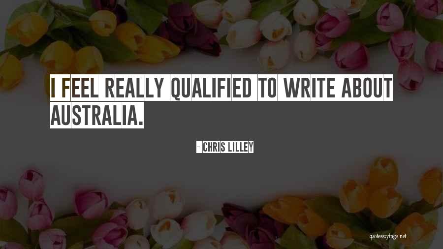 Uncongealable Quotes By Chris Lilley Uncongealable Quotes By Chris Lilley