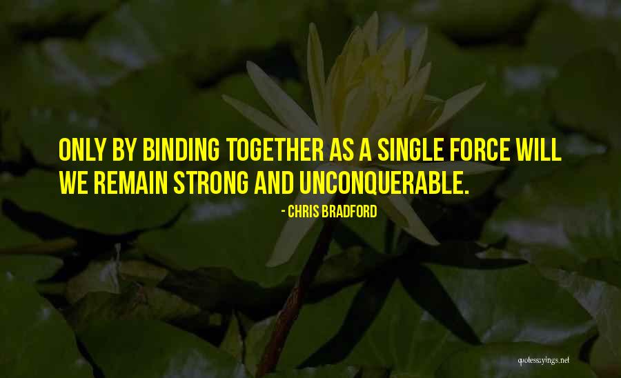 Unconquerable Will Quotes By Chris Bradford Unconquerable Will Quotes By Chris Bradford