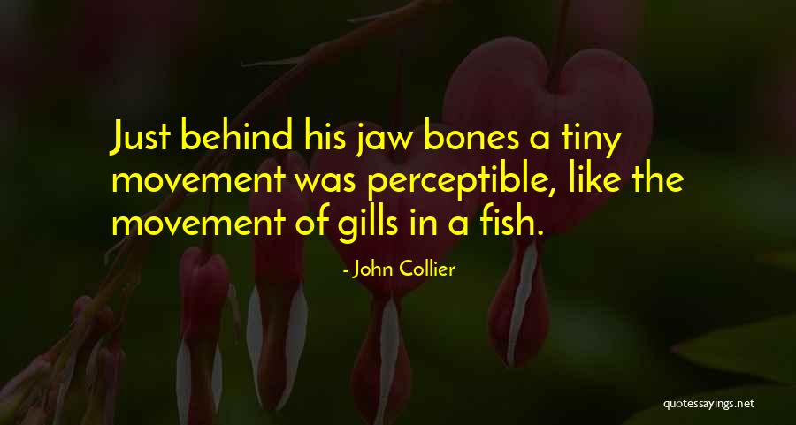 Unconquered Podcast Quotes By John Collier Unconquered Podcast Quotes By John Collier