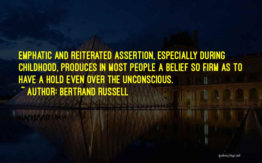 Unconscious Belief Quotes By Bertrand Russell