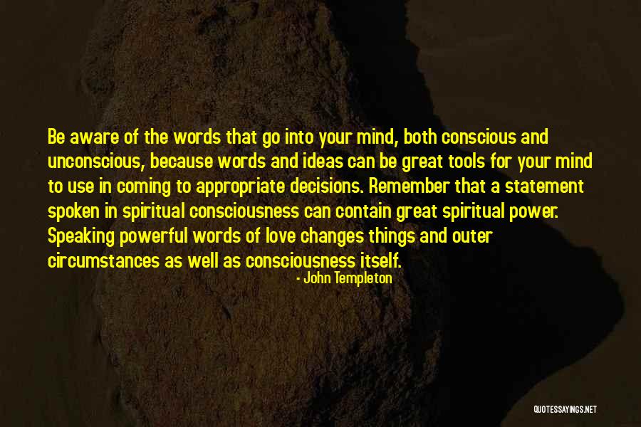 Unconscious Conscious Quotes By John Templeton Unconscious Conscious Quotes By John Templeton