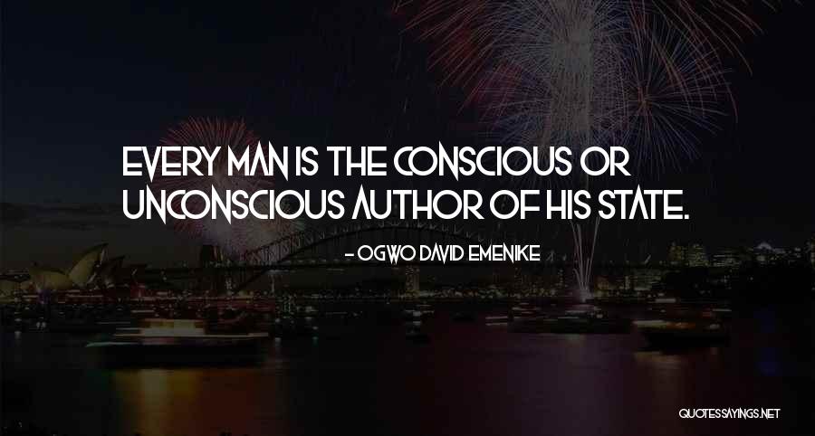 Unconscious Conscious Quotes By Ogwo David Emenike Unconscious Conscious Quotes By Ogwo David Emenike