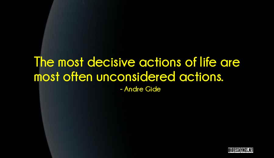 Unconsidered Quotes By Andre Gide Unconsidered Quotes By Andre Gide