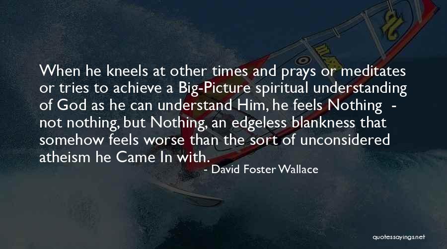 Unconsidered Quotes By David Foster Wallace Unconsidered Quotes By David Foster Wallace