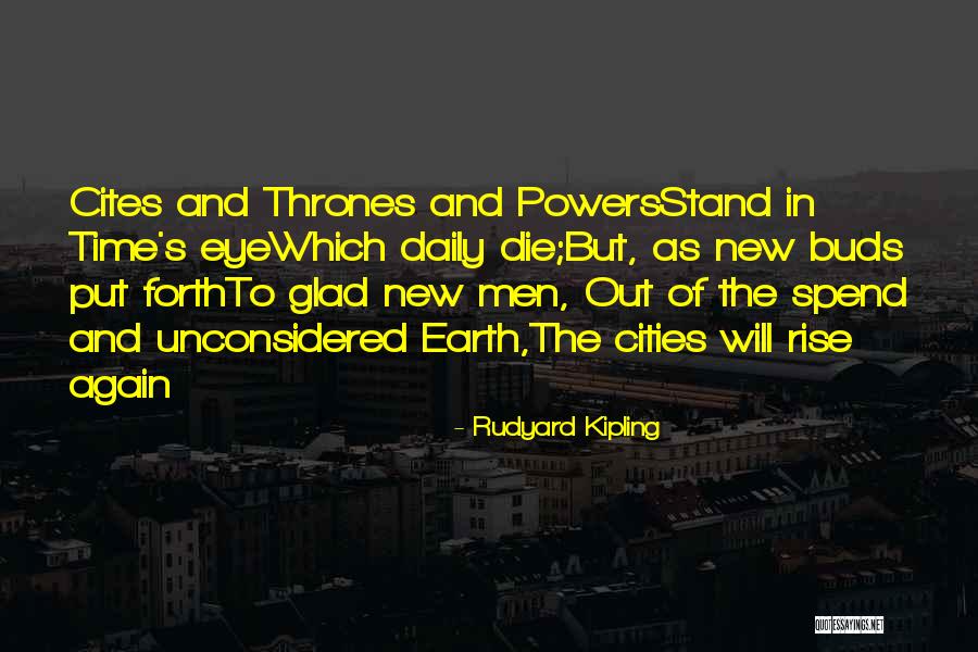 Unconsidered Quotes By Rudyard Kipling Unconsidered Quotes By Rudyard Kipling