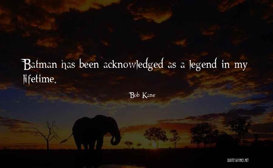Unconsoled By Ishiguro Quotes By Bob Kane Unconsoled By Ishiguro Quotes By Bob Kane