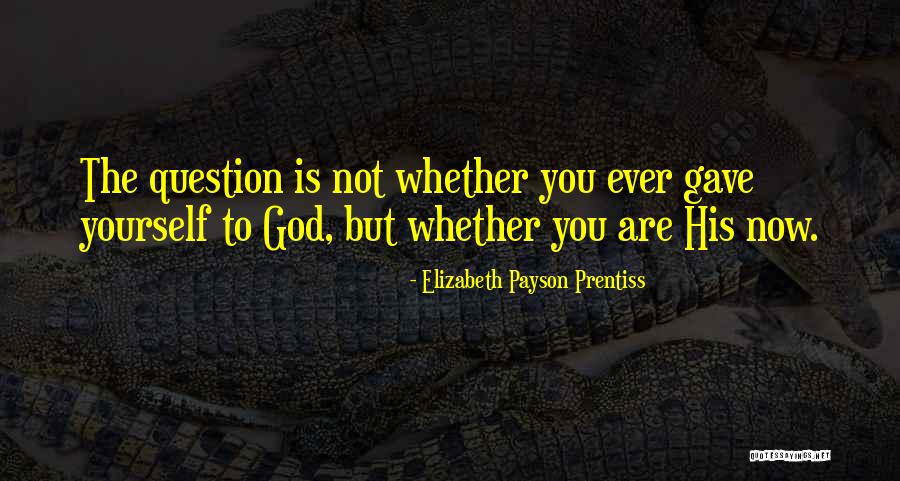 Unconsoled By Ishiguro Quotes By Elizabeth Payson Prentiss Unconsoled By Ishiguro Quotes By Elizabeth Payson Prentiss