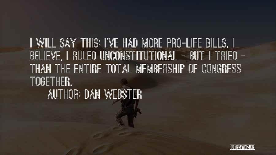 Unconstitutional Quotes By Dan Webster