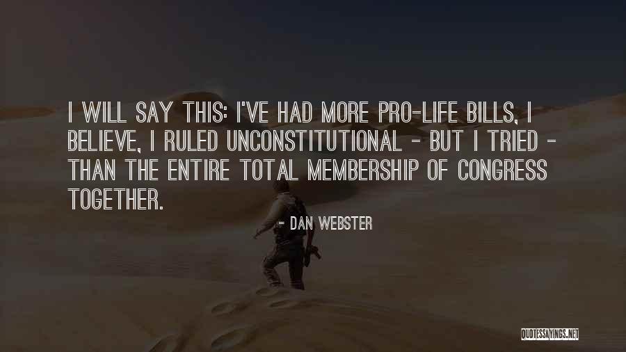 Unconstitutional Quotes By Dan Webster