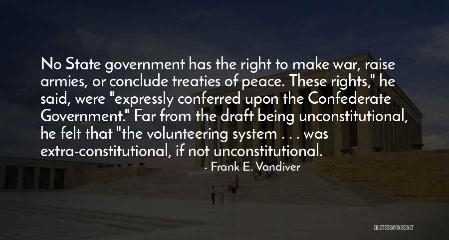 Unconstitutional Quotes By Frank E. Vandiver Unconstitutional Quotes By Frank E. Vandiver