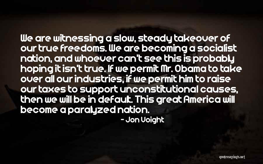Unconstitutional Quotes By Jon Voight Unconstitutional Quotes By Jon Voight