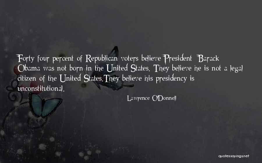 Unconstitutional Quotes By Lawrence O'Donnell