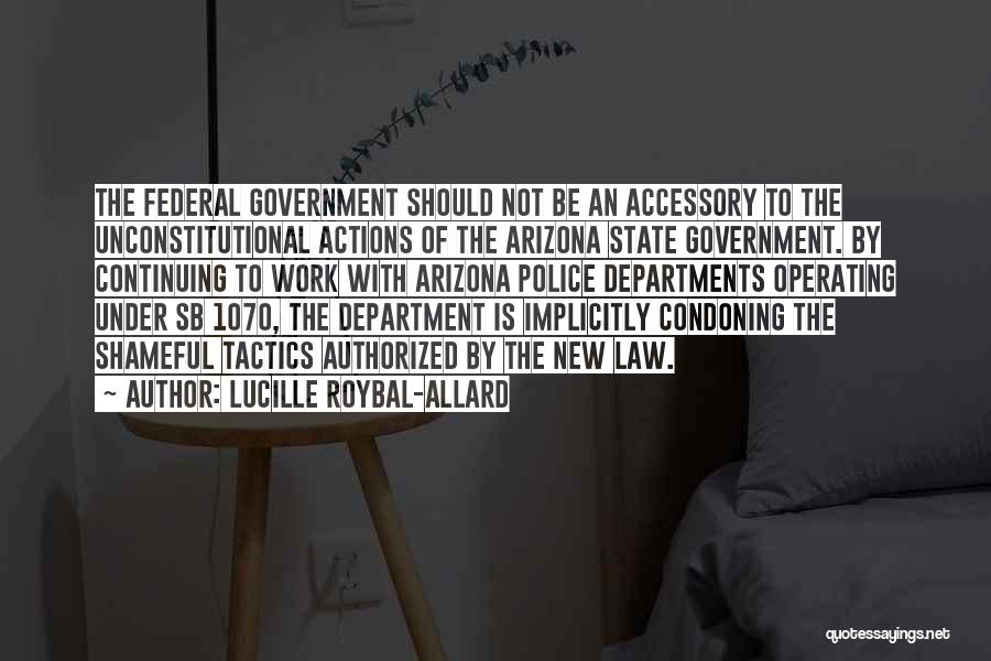 Unconstitutional Quotes By Lucille Roybal-Allard