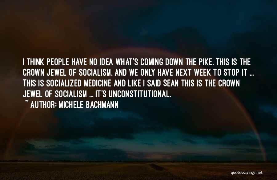 Unconstitutional Quotes By Michele Bachmann