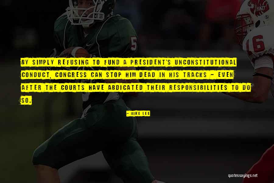 Unconstitutional Quotes By Mike Lee Unconstitutional Quotes By Mike Lee