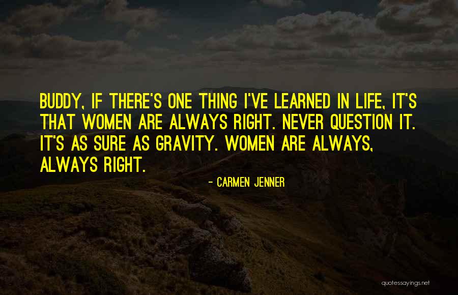 Unconstructed Caps Quotes By Carmen Jenner Unconstructed Caps Quotes By Carmen Jenner