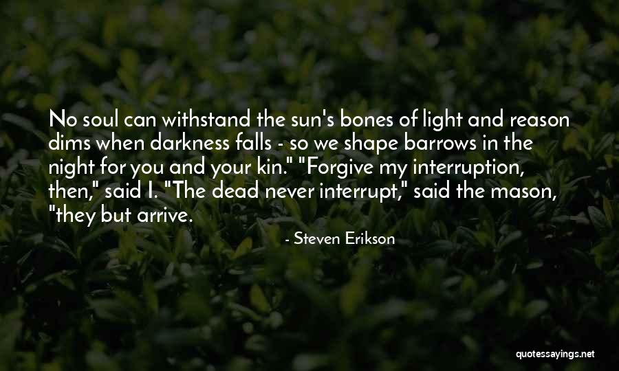 Unconstructed Caps Quotes By Steven Erikson Unconstructed Caps Quotes By Steven Erikson