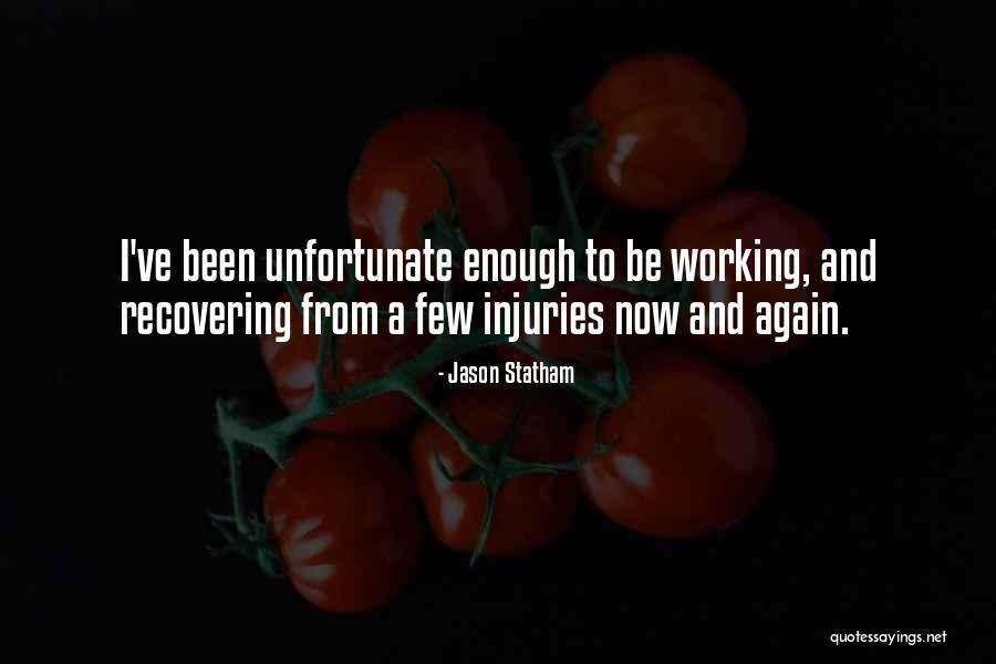 Unconstructed Suit Quotes By Jason Statham Unconstructed Suit Quotes By Jason Statham