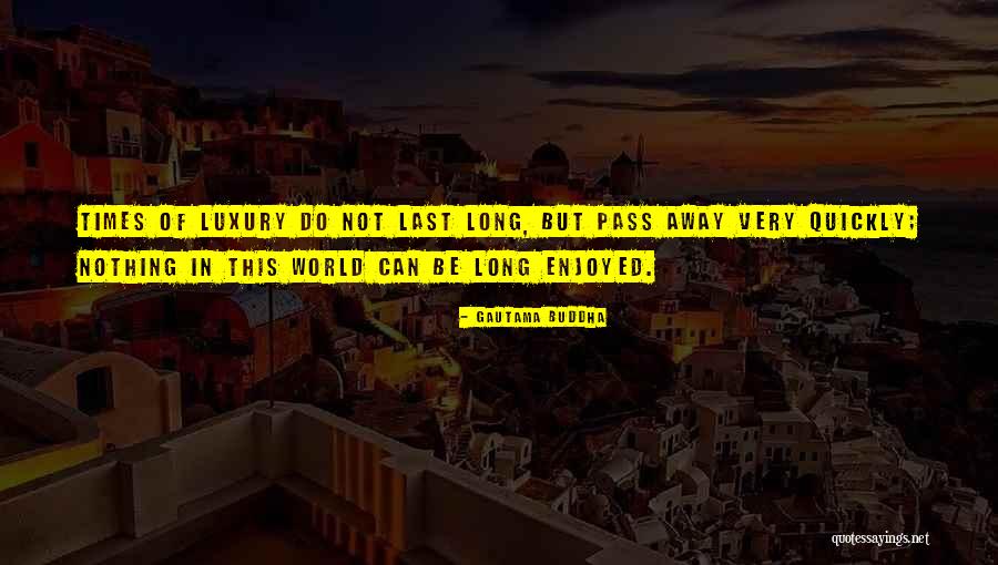 Unconsumed Leave Quotes By Gautama Buddha Unconsumed Leave Quotes By Gautama Buddha