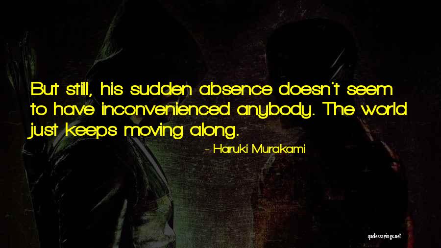 Uncontacted Quotes By Haruki Murakami Uncontacted Quotes By Haruki Murakami