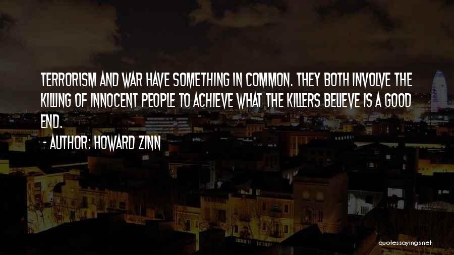 Uncontained Engine Quotes By Howard Zinn