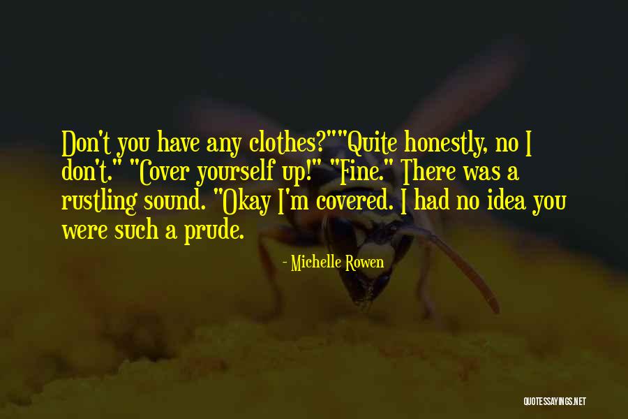 Uncontaminated Synonyms Quotes By Michelle Rowen Uncontaminated Synonyms Quotes By Michelle Rowen