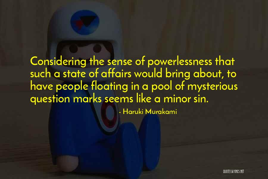 Uncontradicting Quotes By Haruki Murakami Uncontradicting Quotes By Haruki Murakami