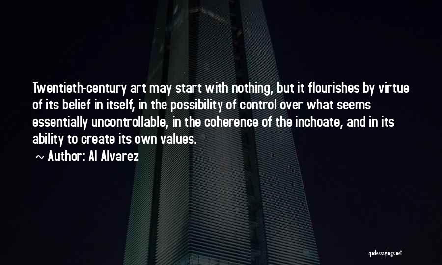 Uncontrollable Quotes By Al Alvarez