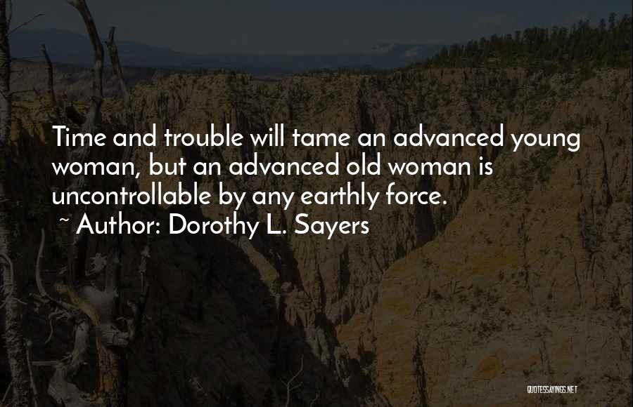 Uncontrollable Quotes By Dorothy L. Sayers