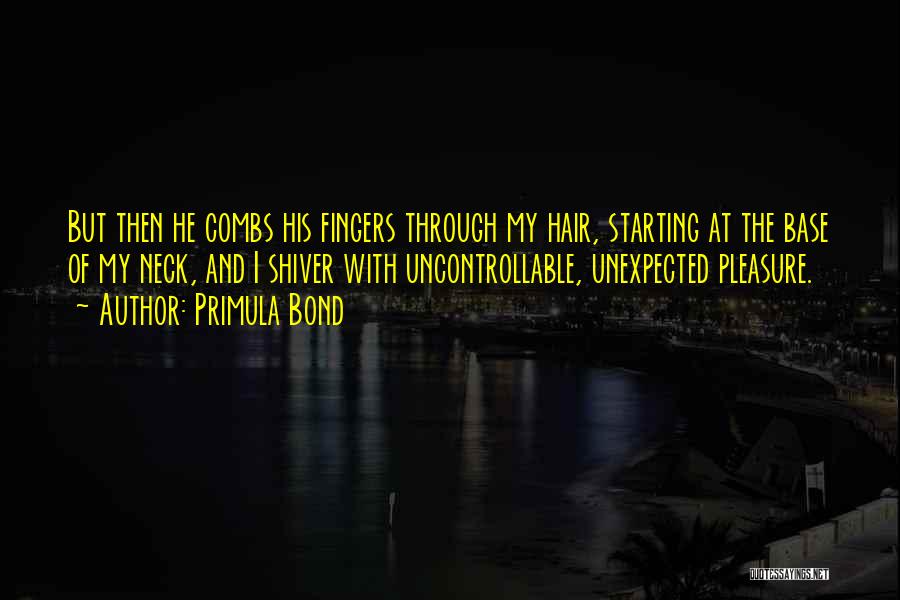 Uncontrollable Quotes By Primula Bond