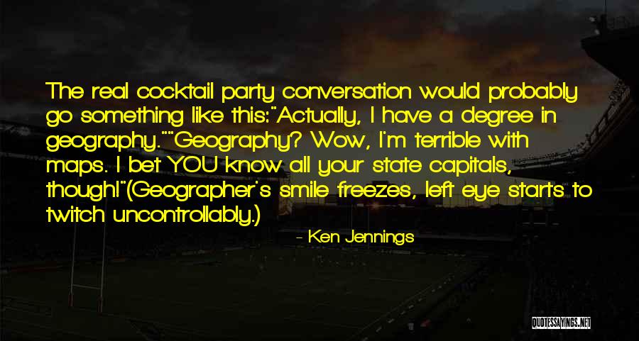 Uncontrollably Quotes By Ken Jennings Uncontrollably Quotes By Ken Jennings