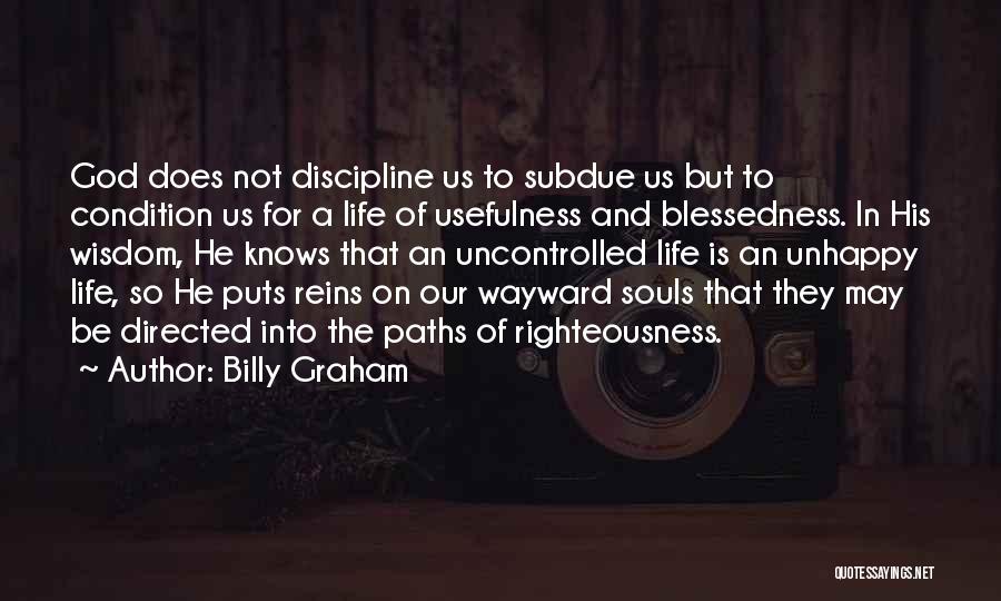 Uncontrolled Quotes By Billy Graham