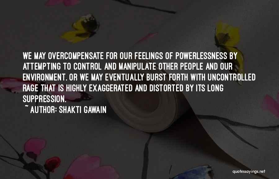 Uncontrolled Quotes By Shakti Gawain