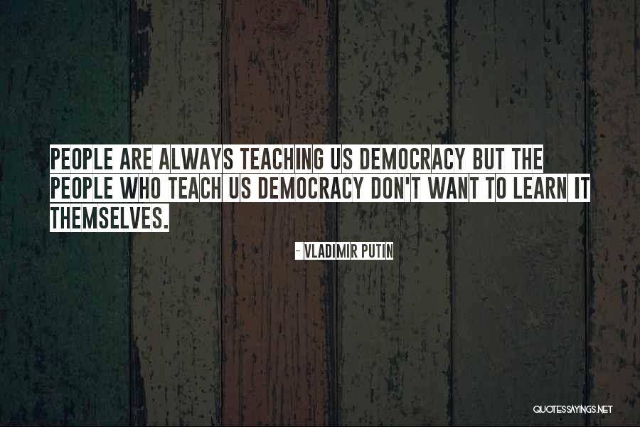 Uncontroverted Defined Quotes By Vladimir Putin Uncontroverted Defined Quotes By Vladimir Putin